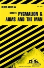 Cover: CliffsNotes on Shaw's Pygmalion and Arms and The Man - Cliffs Notes