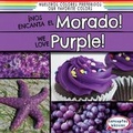 Cover: ?Nos Encanta El Morado! / We Love Purple! - Gareth Stevens Publishing