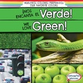 Cover: ?Nos Encanta El Verde! / We Love Green! - Gareth Stevens Publishing
