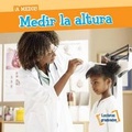Cover: Medir La Altura (Measuring Height) - Gareth Stevens Publishing