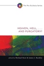 Cover: Heaven, Hell, . . . and Purgatory? - Wipf & Stock Publishers