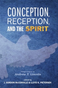 Enlarge image Cover: Conception, Reception, and the Spirit - Cascade Books