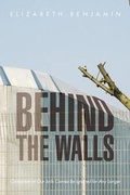 Cover: Behind the Walls - AUTHORHOUSE