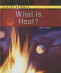 Cover: What Is Heat? - Cavendish Square Publishing