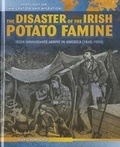 Cover: The Disaster of the Irish Potato Famine - PowerKids Press