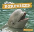 Cover: Porpoises - PowerKids Press
