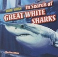 Cover: In Search of Great White Sharks - PowerKids Press