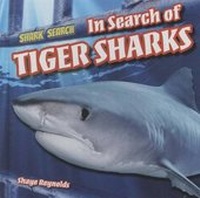 Enlarge image Cover: In Search of Tiger Sharks - PowerKids Press