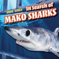Enlarge image Cover: In Search of Mako Sharks - PowerKids Press