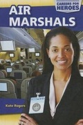Cover: Air Marshals - PowerKids Press