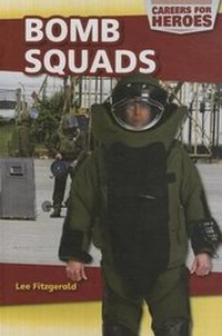 Enlarge image Cover: Bomb Squads - PowerKids Press