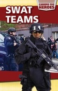 Cover: Swat Teams - PowerKids Press