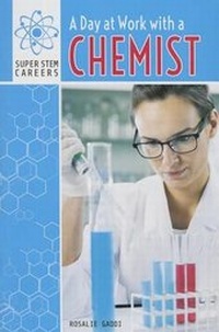 Enlarge image Cover: A Day at Work with a Chemist - PowerKids Press