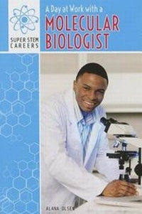 Enlarge image Cover: A Day at Work with a Molecular Biologist - PowerKids Press