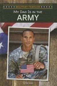 Enlarge image Cover: My Dad Is in the Army - PowerKids Press