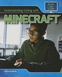 Abbildung von: Understanding Coding with Minecraft(r) - PowerKids Press