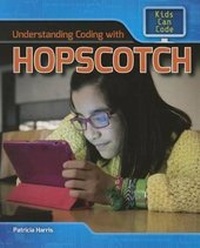 Abbildung von: Understanding Coding with Hopscotch - PowerKids Press