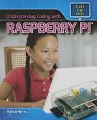 Abbildung von: Understanding Coding with Raspberry Pi(r) - PowerKids Press