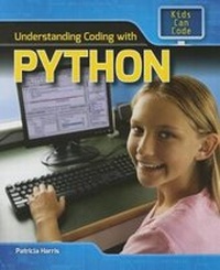 Enlarge image Cover: Understanding Coding with Python - PowerKids Press
