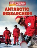 Cover: Antarctic Researchers - PowerKids Press