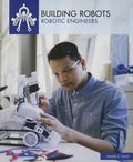 Cover: Building Robots - PowerKids Press