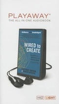 Cover: Wired to Create - Brilliance Audio