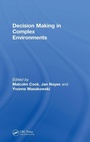 Cover: Decision Making in Complex Environments - Ashgate Publishing Limited