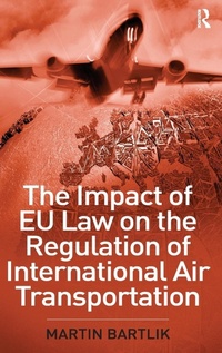 Abbildung von: The Impact of EU Law on the Regulation of International Air Transportation - Routledge