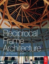 Enlarge image Cover: Reciprocal Frame Architecture - Architectural Press