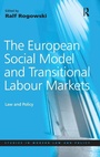 Cover: The European Social Model and Transitional Labour Markets - Routledge