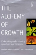 Cover: The Alchemy of Growth - Orion Business (an Imprint of The Orion Publishing Group Ltd )