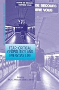 Cover: Fear: Critical Geopolitics and Everyday Life - Routledge