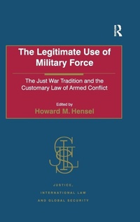 Enlarge image Cover: The Legitimate Use of Military Force - Routledge