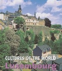 Enlarge image Cover: Luxembourg - Cavendish Square Publishing
