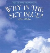 Enlarge image Cover: Why Is the Sky Blue? - Cavendish Square Publishing