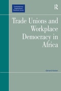 Cover: Trade Unions and Workplace Democracy in Africa - Routledge