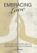 Cover: Embracing Love - WestBow Press
