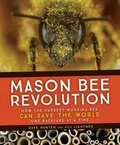 Cover: Mason Bee Revolution - MOUNTAINEERS BOOKS