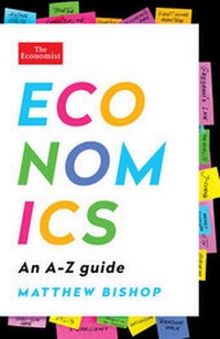 Enlarge image Cover: Economics: An A-Z Guide - PublicAffairs
