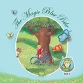 Cover: The Magic Blue Bike - Peppertree Press