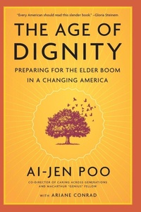 Enlarge image Cover: The Age Of Dignity - The New Press