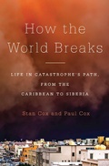 Cover: How the World Breaks - The New Press