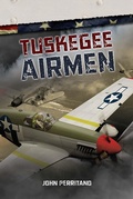 Cover: Tuskegee Airmen - Saddleback Educational Publishing