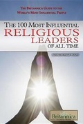 Cover: The 100 Most Influential Religious Leaders of All Time - Rosen Education Service
