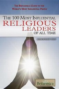 Enlarge image Cover: The 100 Most Influential Religious Leaders of All Time - Rosen Education Service
