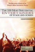 Cover: The 100 Most Influential Entertainers of Stage and Screen - Rosen Education Service