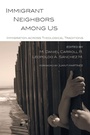 Cover: Immigrant Neighbors Among Us - Wipf & Stock Publishers