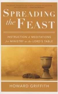 Enlarge image Cover: Spreading the Feast - P & R Publishing Co (Presbyterian & Reformed)