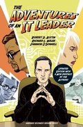Cover: The Adventures of an IT Leader, Updated Edition with a New Preface by the Authors - Harvard Business Review Press
