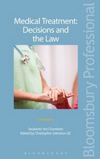 Abbildung von: Medical Treatment: Decisions and the Law - Bloomsbury Professional